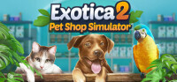 Exotica 2: Pet Shop Simulator