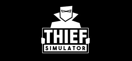 Thief Simulator Cheats And Trainers For Pc Wemod