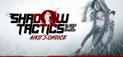 Shadow Tactics - Aiko's Choice