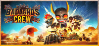 Badlands Crew