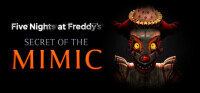 Five Nights at Freddys: Secret of the Mimic