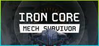 Iron Core: Mech Survivor